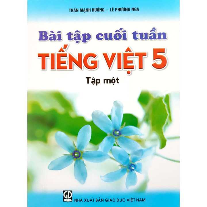 Sách bổ trợ (SBT) - Bài Tập Cuối Tuần Tiếng Việt Lớp 5 Tập 1 Kết nối tri thức