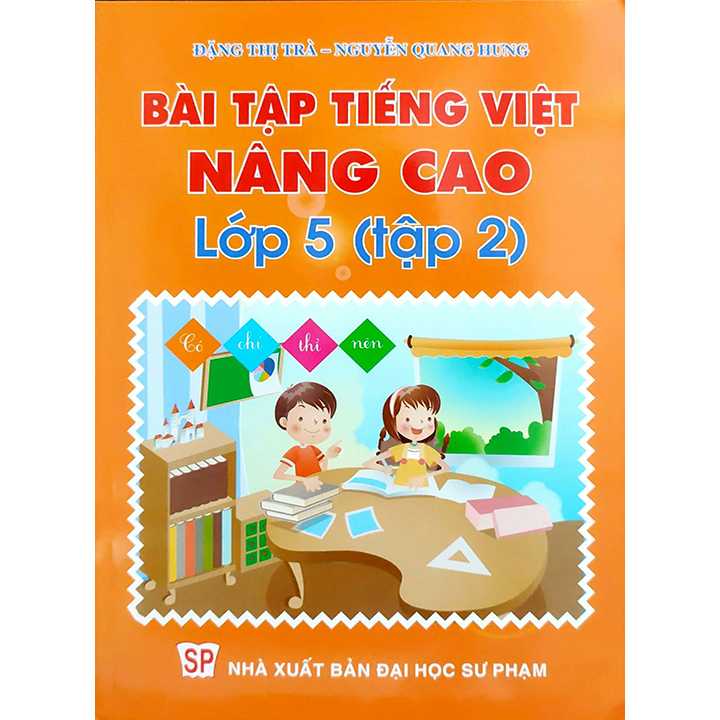 Sách bổ trợ (SBT) - Bài Tập Tiếng Việt Nâng Cao Lớp Lớp 5 Tập 2 Kết nối tri thức