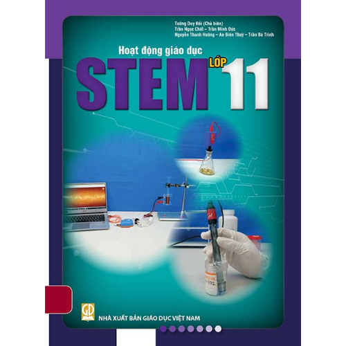 Sách bổ trợ (SBT) - Hoạt động giáo dục STEM - Lớp Lớp 11 Kết nối tri thức