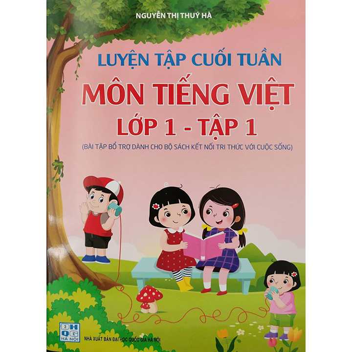 Sách bổ trợ (SBT) - Luyện Tập Cuối Tuần Môn Tiếng Việt Lớp Lớp 1 Tập 1 Kết nối tri thức với cuộc sống
