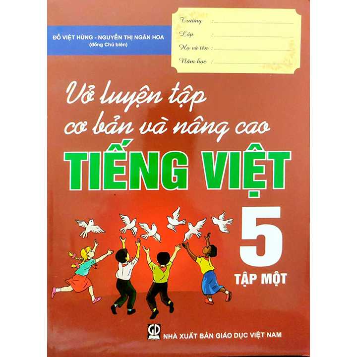 Sách bổ trợ (SBT) - Vở Luyện Tập Cơ Bản Và Nâng Cao Tiếng Việt Lớp 5 Tập 1 Kết nối tri thức