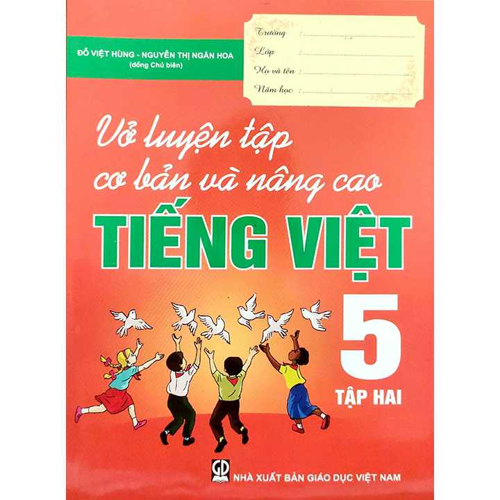 Sách bổ trợ (SBT) - Vở Luyện Tập Cơ Bản Và Nâng Cao Tiếng Việt Lớp 5 Tập 2 Kết nối tri thức