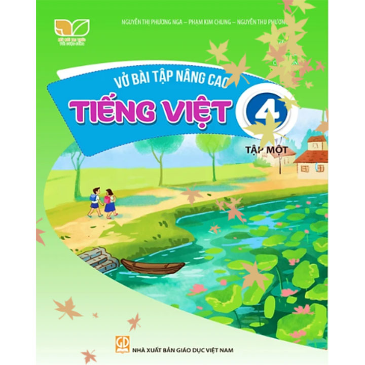 Sách giáo khoa (SGK) - Vở Bài Tập Nâng Cao Tiếng Việt Lớp 4 Tập 1 Kết nối tri thức với cuộc sống