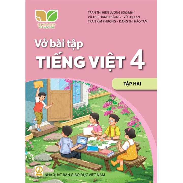 Sách giáo khoa (SGK) - Vở Bài Tập Tiếng Việt lớp Lớp 4 Tập 2 Kết nối tri thức với cuộc sống