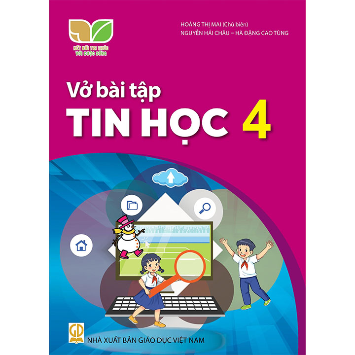 Sách giáo khoa (SGK) - Vở Bài Tập Tin Học Lớp Lớp 4 Kết nối tri thức với cuộc sống