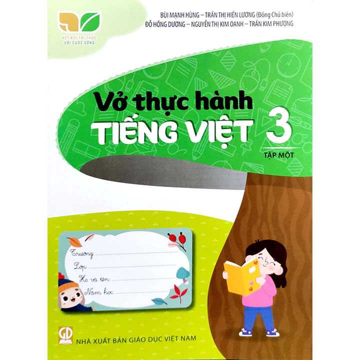 Sách giáo khoa (SGK) - Vở Thực Hành - Tiếng Việt Lớp 3 Tập 1 Kết nối tri thức với cuộc sống