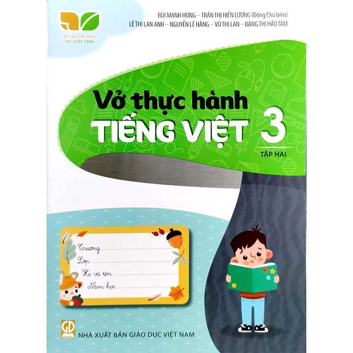 Sách giáo khoa (SGK) - Vở Thực Hành - Tiếng Việt Lớp 3 Tập 2 Kết nối tri thức với cuộc sống