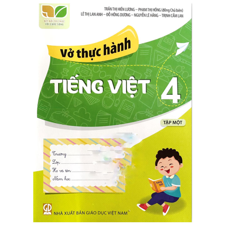 Sách giáo khoa (SGK) - Vở Thực Hành - Tiếng Việt Lớp 4 Tập 1 Kết nối tri thức với cuộc sống