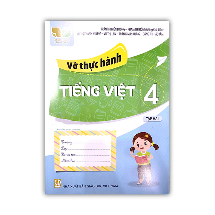 Sách giáo khoa (SGK) - Vở Thực Hành - Tiếng Việt Lớp 4 Tập 2 Kết nối tri thức với cuộc sống