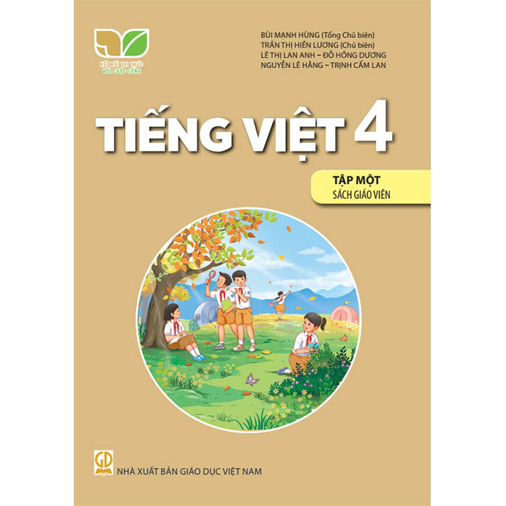 Sách giáo viên (SGV) - Tiếng Việt Lớp 4 Tập 1 Kết nối tri thức với cuộc sống