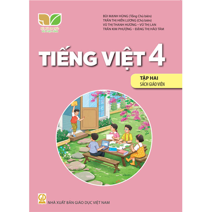 Sách giáo viên (SGV) - Tiếng Việt Lớp 4 Tập 2 Kết nối tri thức với cuộc sống