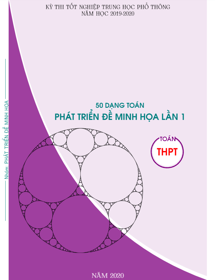 50 dạng toán phát triển đề minh họa THPT QG 2020 môn Toán lần 1