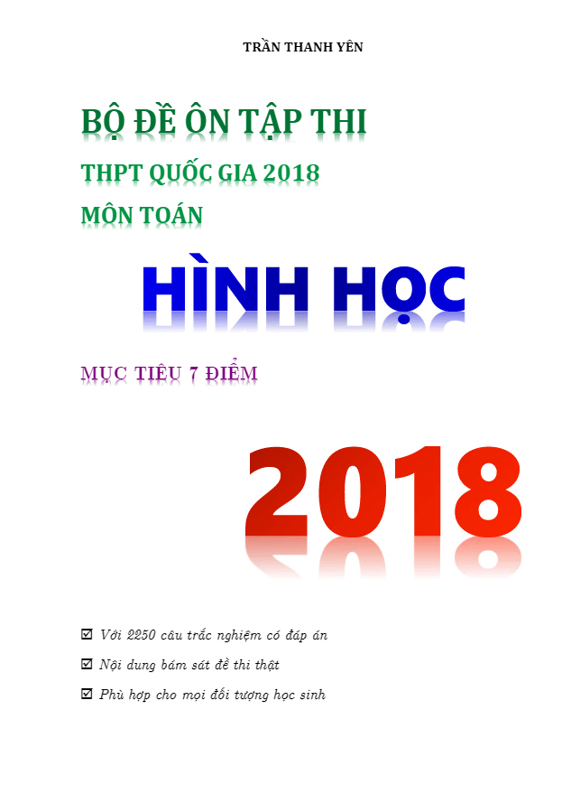 Bộ đề ôn tập thi THPTQG 2018 Hình học mục tiêu 7 điểm Trần Thanh Yên