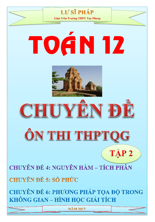 Chuyên đề ôn thi THPT Quốc gia môn Toán Lư Sĩ Pháp (Tập 2)