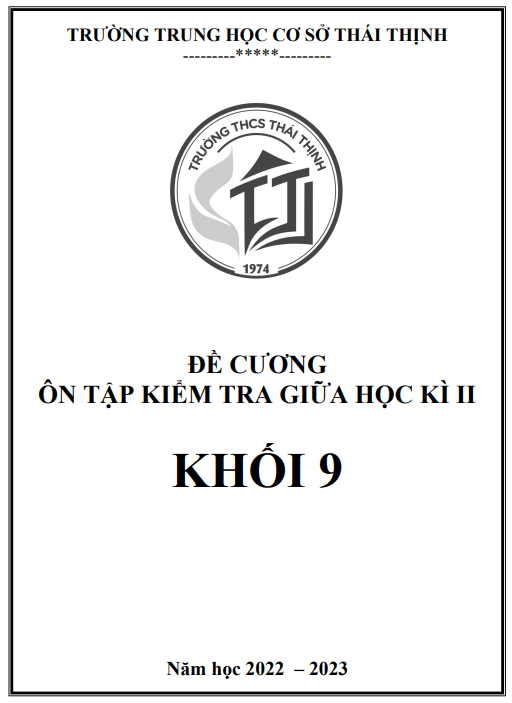 Đề cương giữa học kì 2 (HK2) lớp 9 môn Toán năm 2022 2023 trường THCS Thái Thịnh Hà Nội