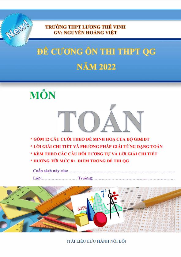Đề cương ôn thi tốt nghiệp THPT năm 2022 môn Toán Nguyễn Hoàng Việt