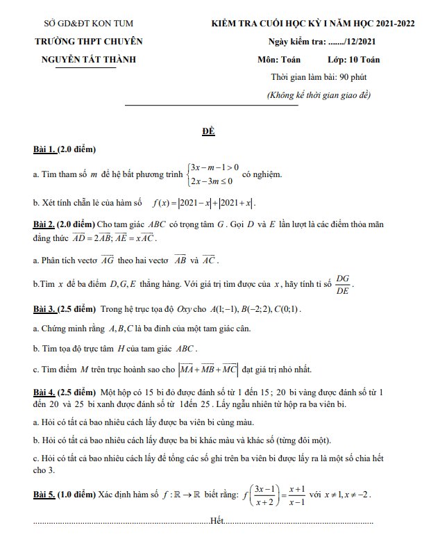 Đề học kì 1 (HK1) lớp 10 môn Toán (chuyên) năm 2021 2022 trường chuyên Nguyễn Tất Thành Kon Tum