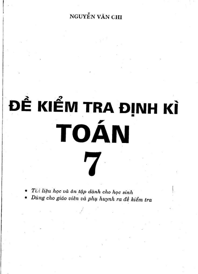 Đề kiểm tra định kỳ lớp 7 môn Toán Nguyễn Văn Chi