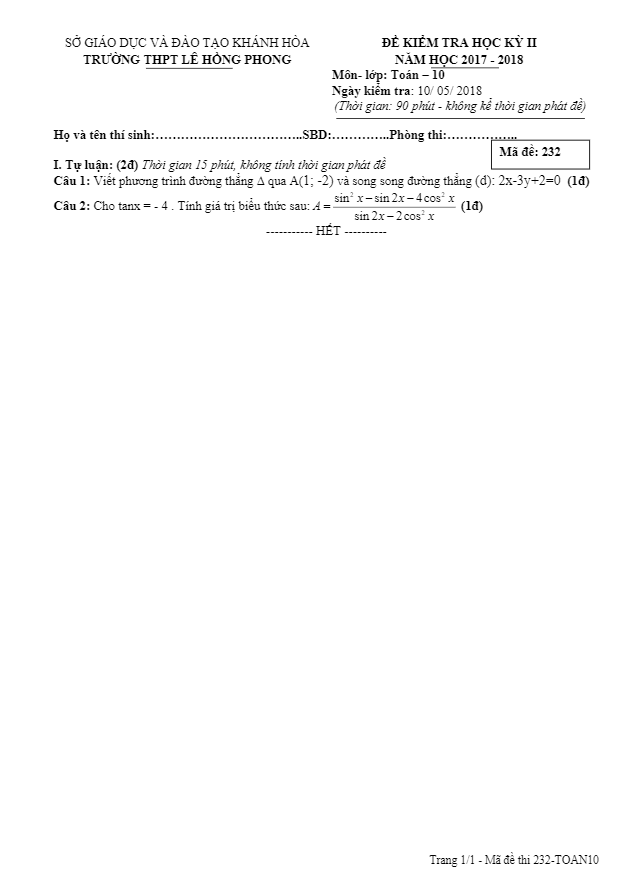 Đề kiểm tra học kỳ II lớp 10 môn Toán năm 2017 2018 trường THPT Lê Hồng Phong Khánh Hòa