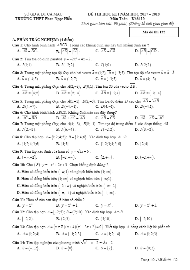 Đề thi học kì 1 (HK1) lớp 10 môn Toán năm học 2017 2018 trường THPT Phan Ngọc Hiển Cà Mau