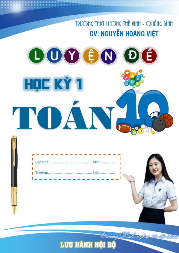 Luyện đề kiểm tra cuối học kì 1 (HK1) lớp 10 môn Toán Nguyễn Hoàng Việt