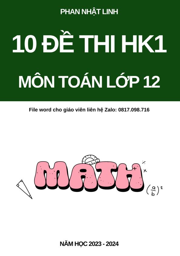 Tuyển tập 10 đề kiểm tra cuối học kì 1 (HK1) lớp 12 môn Toán Phan Nhật Linh