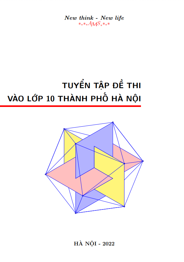 Tuyển tập đề thi vào môn Toán sở GD ĐT thành phố Hà Nội (1988 2023)