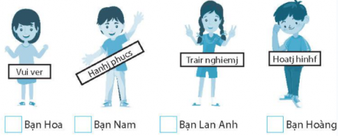  Bạn nào sau đây đã gõ thiếu hoặc sai phím để được từ tiếng Việt có nghĩa?
