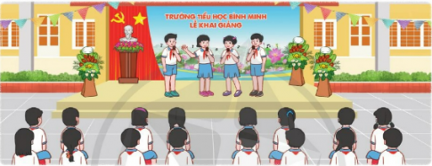 Tham gia lễ khai giảng năm học mới. Chia sẻ những điều em ấn tượng trong lễ khai giảng.